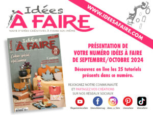 Présentation en live du magazine Idées à Faire N°53